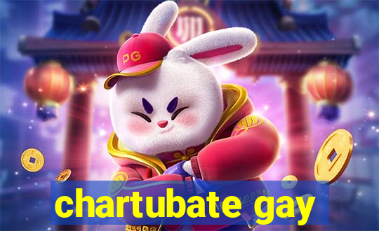 chartubate gay